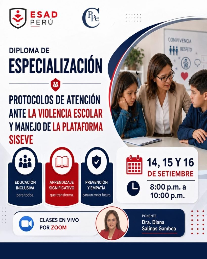 DIPLOMA DE ESPECIALIZACIÓN GRATUITO 🚨🎓 Estrategias de Prevención de la Violencia Escolar y Manejo de la Plataforma SÍSEVE
